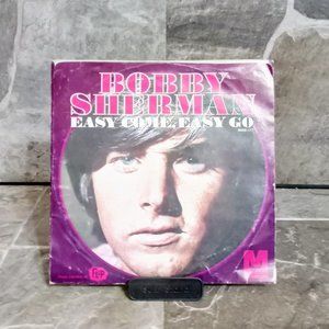 Bobby Sherman Easy Come, Easy Go Single Vinyl Record